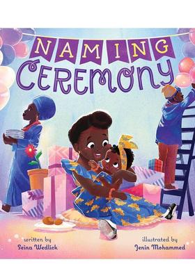 【现货】命名仪式 Naming Ceremony 原版英文儿童绘本