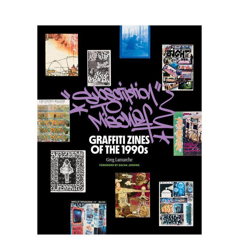 【预售】恶作剧订阅：20世纪90年代涂鸦杂志 Subscription to Mischief：Graffiti Zines of the 1990s 原版英文艺术画册画集