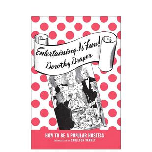 【预售】待客之趣 Entertaining Is Fun 原版英文室内设计装饰图书