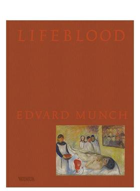 【预售】生命之血 —— 爱德华?蒙克 Lifeblood - Edvard Munch 原版英文艺术画册画集图书