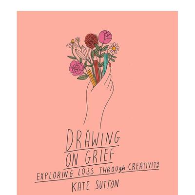 【现货】在悲伤中汲取养分 Drawing On Grief 原版英文心灵励志图书书籍