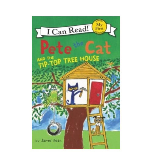 【现货】皮特猫和一流树屋 （停用）【My First I Can Read】Pete the Cat and the Tip-Top Tree House 原版英文儿童分阶阅读图书