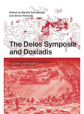 【预售】德洛斯座谈会和多克萨迪斯 The Delos Symposia and Doxiadis 原版英文建筑设计图书