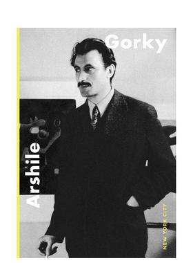 【现货】阿尔希尔·高尔基：纽约往事 Arshile Gorky: New York 原版英文艺术画册画集 进口图书