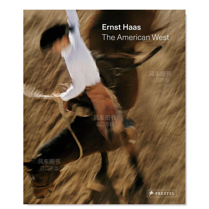 【现货】色彩大师厄恩斯特·哈斯：美国西部 Ernst Haas: The American West 英文原版进口外版图书 书籍/杂志/报纸 艺术类原版书 原图主图