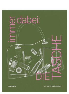 【预售】随身之物：手袋（德语） immer dabei: DIE TASCHE 原版英文鞋包配饰图书