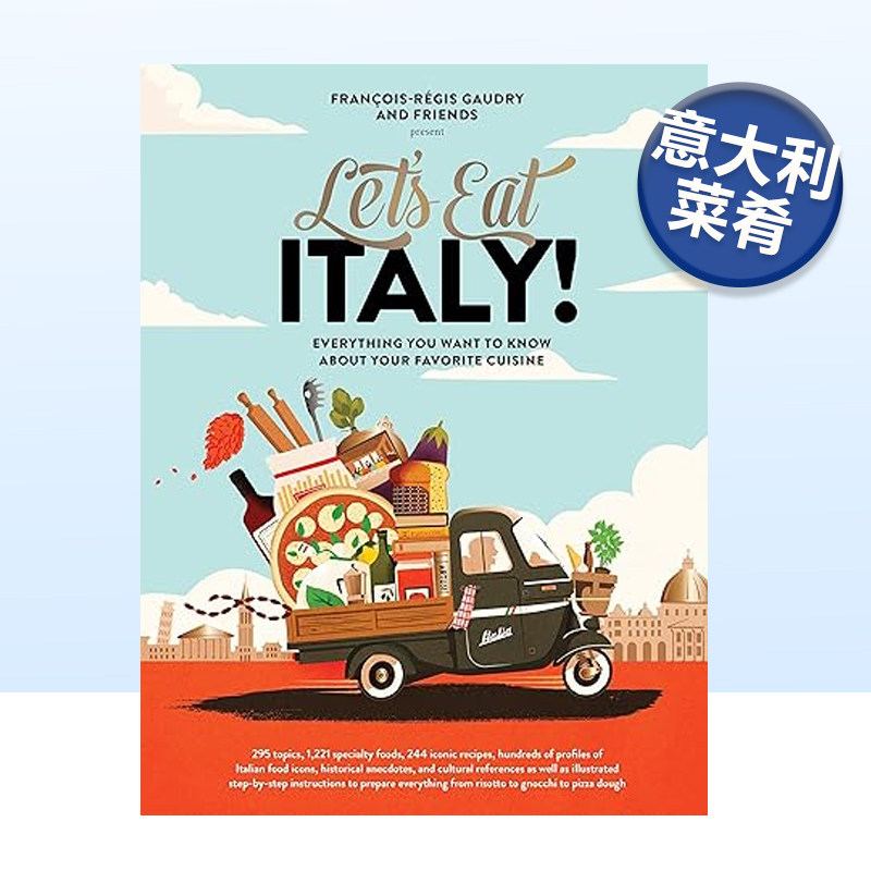 【现货】吃意餐吧 Let's Eat Italy! 国家特色文化料理制作厨艺指南菜式菜谱食谱 英文原版 《吃法餐吧》团队推出书籍进口
