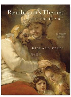 【现货】伦勃朗的选题：生活融入艺术 Rembrandt’s Themes: Life into Art 英文原版进口图书外版书籍