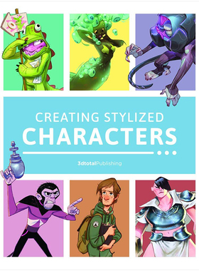 【现货】Creating Stylized Characters 创建个性角色 欧美ACG人物设计插画英文原版书籍进口