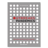 【预 售】爆发和流行病：抗击感染 从天花到冠状病毒 插图版 Outbreaks and Pandemics: Fighting Infection, From Smallpox to Co