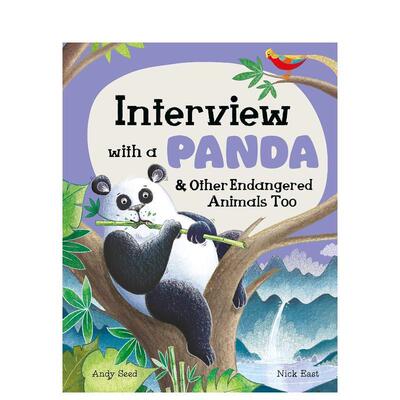 【现货】动物采访：熊猫与其它濒危动物 Interview with a Panda: and Other Endangered Animals Too 原版英文儿童绘本图书书籍