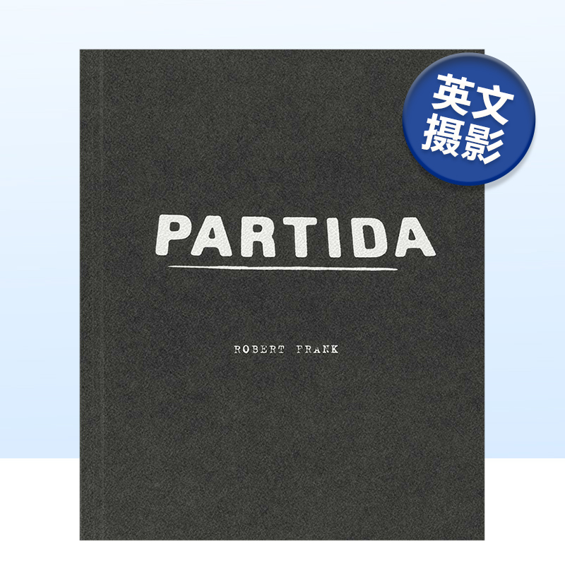罗伯特·弗兰克：帕蒂达Robert