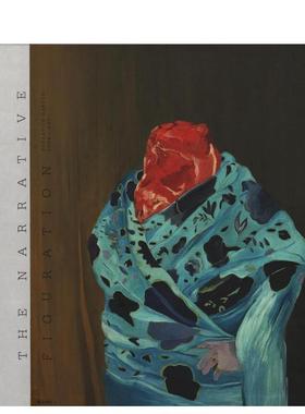 【预售】叙事具象 The Narrative Figuration 原版英文艺术画册画集图书书籍