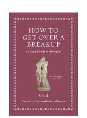 【现货】【How to轻哲学系列】忘记一段恋情 How to Get Over a Breakup 古典文本 现代实用指南 原版英文社会科学 进口图书