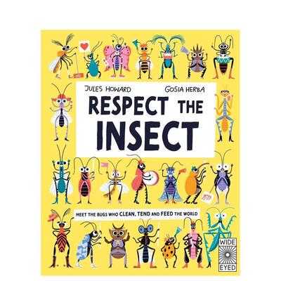 【现货】Respect the Insect，敬畏昆虫 原版英文儿童进口图书