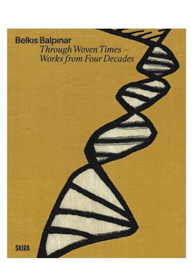 【现货】贝尔克斯·巴尔珀纳：穿梭编织的五十年 Belk?s Balp?nar 原版英文艺术画册画集图书书籍