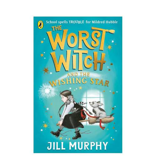 【预售】魔法坏女巫与许愿星 7 【Worst Witch】#7: The Worst Witch and The Wishing Star 原版英文儿童故事
