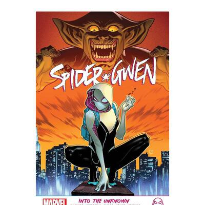 【现货】漫威漫画 蜘蛛格温：进入未知世界 Spider-Gwen: Into The Unknown 英文漫画书原版进口美漫漫画书籍