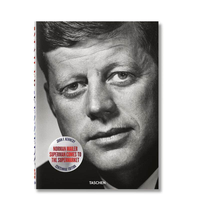 【现货】超人来到市场 诺曼·梅勒镜头下的约翰·肯尼迪 Superman Comes to the Supermarket  Norman Mailer. John F. Kennedy. - 实物图
