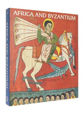 【预售】非洲与拜占庭 Africa and Byzantium 原版英文艺术画册画集图书