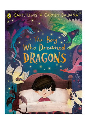 【预售】梦见龙的男孩 The Boy Who Dreamed Dragons 原版英文儿童绘本