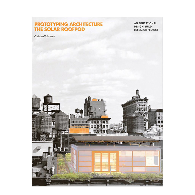 【现货】Prototyping Architecture 原型建筑:太阳能屋顶 英文原版书籍进口