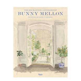 【预售】邦尼·梅隆的迷人室内世界：画作辑录 The Enchanting Interiors of Bunny Mellon 原版英文设计图书(预计2月出版)