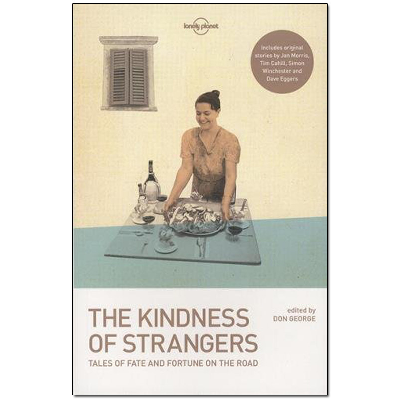 【现货】the kindness of strangers,陌生人的善良 英文原版旅行文学