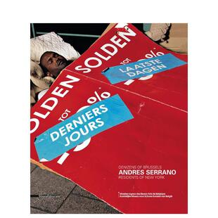 【预售】安德烈斯?塞拉诺：布鲁塞尔居民与纽约市民 Andres Serrano  原版英文摄影作品集图书