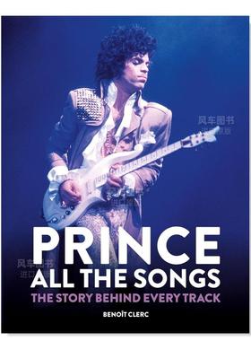 【预售】美国歌手Prince王子 所有歌曲 Prince: All the Songs英文音乐原版图书外版进口书籍 Benoit Clerc Mitchell Beazley