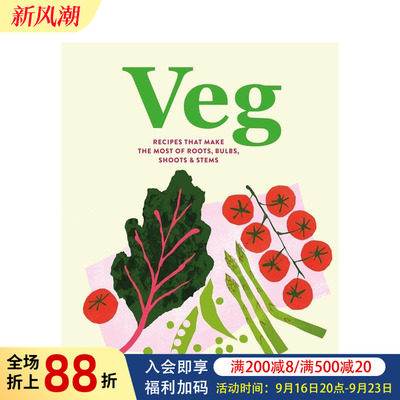 【预售】蔬食：根茎叶芽料理食谱 Veg:Recipes That Make the Most of Roots， Bulbs， Shoots & Stems 英文餐饮美食正版进口书