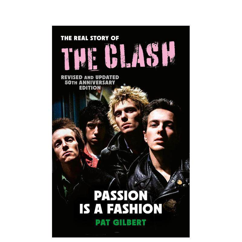 【预售】激情即时尚：冲撞乐队真实故事-50周年修订版 Passion is a Fashion 原版英文音乐 - 实物图