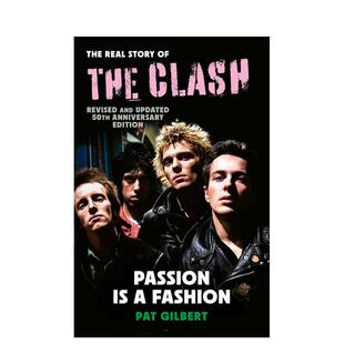 【预售】激情即时尚：冲撞乐队真实故事-50周年修订版 Passion is a Fashion 原版英文音乐