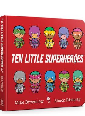 【预售】十个小超人 【Ten Little】Ten Little Superheroes 原版英文儿童绘本 趣味数数启蒙 幼儿认知与语言开发图书书籍