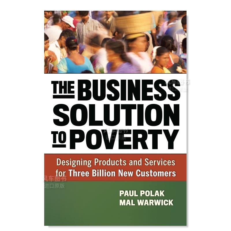 【预售】解决贫困的商业方案 The Business Solution to Poverty英文生活原版图书进口书籍Mal Warwick-封面