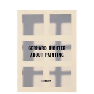 【预售】格哈德.里希特:关于绘画/早期作品 Gerhard Richter : about Painting / early works 原版英文艺术画册画集图书