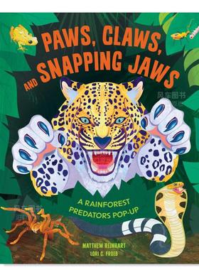 【预售】雨林捕食者立体书 Paws,Claws,and Snapping Jaws Pop-Up Book英文儿童立体 原版图书进口外版书籍 Insight