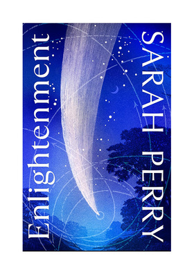 【预售】启蒙运动入围2024年布克奖候选名单 Enlightenment:Longlisted for the Booker Prize 2024 英文原版小说书籍Sarah Perry