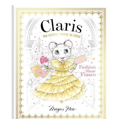 【预售】时装秀惨败：时髦鼠鼠游巴黎（卷2） 【Claris】Fashion Show Fiasco 原版英文儿童绘本 进口图书