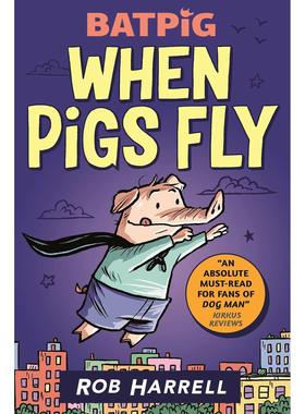 【预售】蝙蝠猪：当猪飞上天 Batpig: When Pigs Fly 原版英文儿童漫画图书