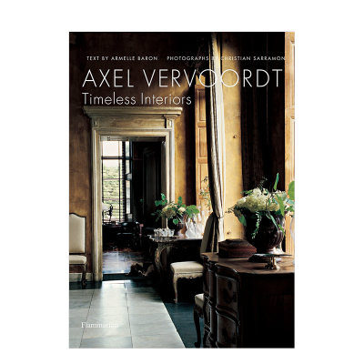 【现货】Axel Vervoordt维伍德：永恒的室内Timeless Interiors 装修装潢室内设计指南 英文原版进口书籍