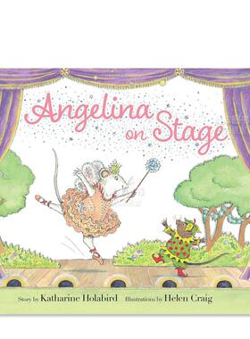 【预售】舞台上的安吉丽娜 【Angelina Ballerina】Angelina on Stage英文儿童绘本原版图书外版进口书籍Katharine Holabird and