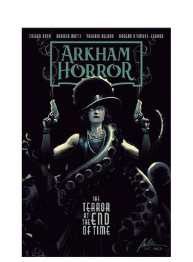 【预售】英文漫画 阿卡姆惊魂：时间尽头的恐惧 Arkham Horror: The Terror at the End of Time 原版英文图书书籍