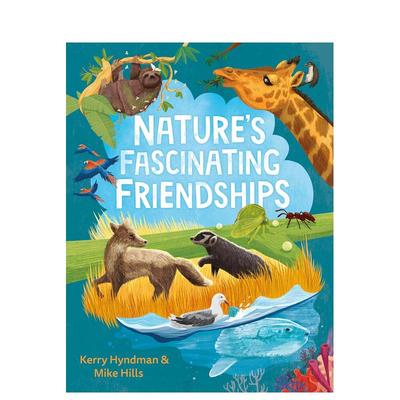 【现货】大自然中的神奇友谊 Nature's Fascinating Friendships 原版英文儿童绘本