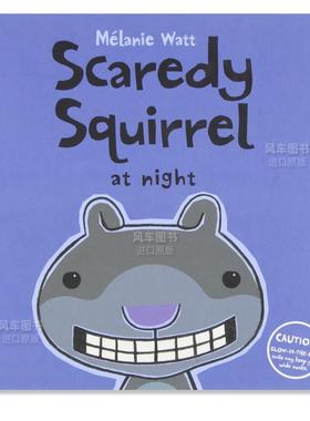 【现货】【胆小鬼松鼠】在夜晚 【Scaredy Squirrel 】at Night 英文儿童绘本 原版图书外版进口书籍 Mélanie Watt