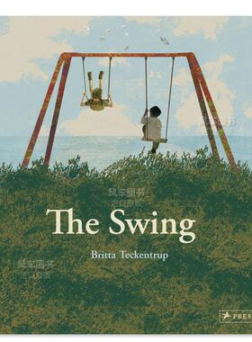 【现货】秋千【插画师Britta Teckentrup】 The Swing 英文原版进口图书外版书籍