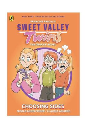 【预售】甜蜜谷双胞胎漫画小说：选边站 Sweet Valley Twins The Graphic Novel: Choosing Sides 原版英文儿童漫画 进口图书