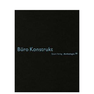 【预售】Buro Konstrukt 建筑事务所：文选 31（德文版） Buro Konstrukt: Anthologie 31: German Text 原版英文建筑设计图书书籍
