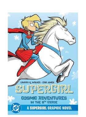 【预售】英文漫画 少女：八年级的宇宙冒险（新版） Supergirl: Cosmic Adventures in the 8th Grade (New Edition) 原版英文图书