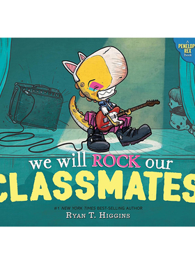 【预售】小恐龙佩妮上学记：嗨翻同学会 We Will Rock Our Classmates: A Penelope Rex Book 英文原版进口儿童绘本图书书籍